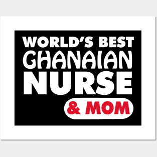 World's Best Ghanaian Nurse & Mom Posters and Art